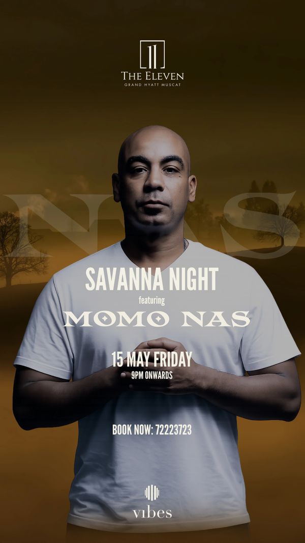 Promotional poster for Savanna Night featuring Momo Nas at The Eleven, Grand Hyatt Muscat.