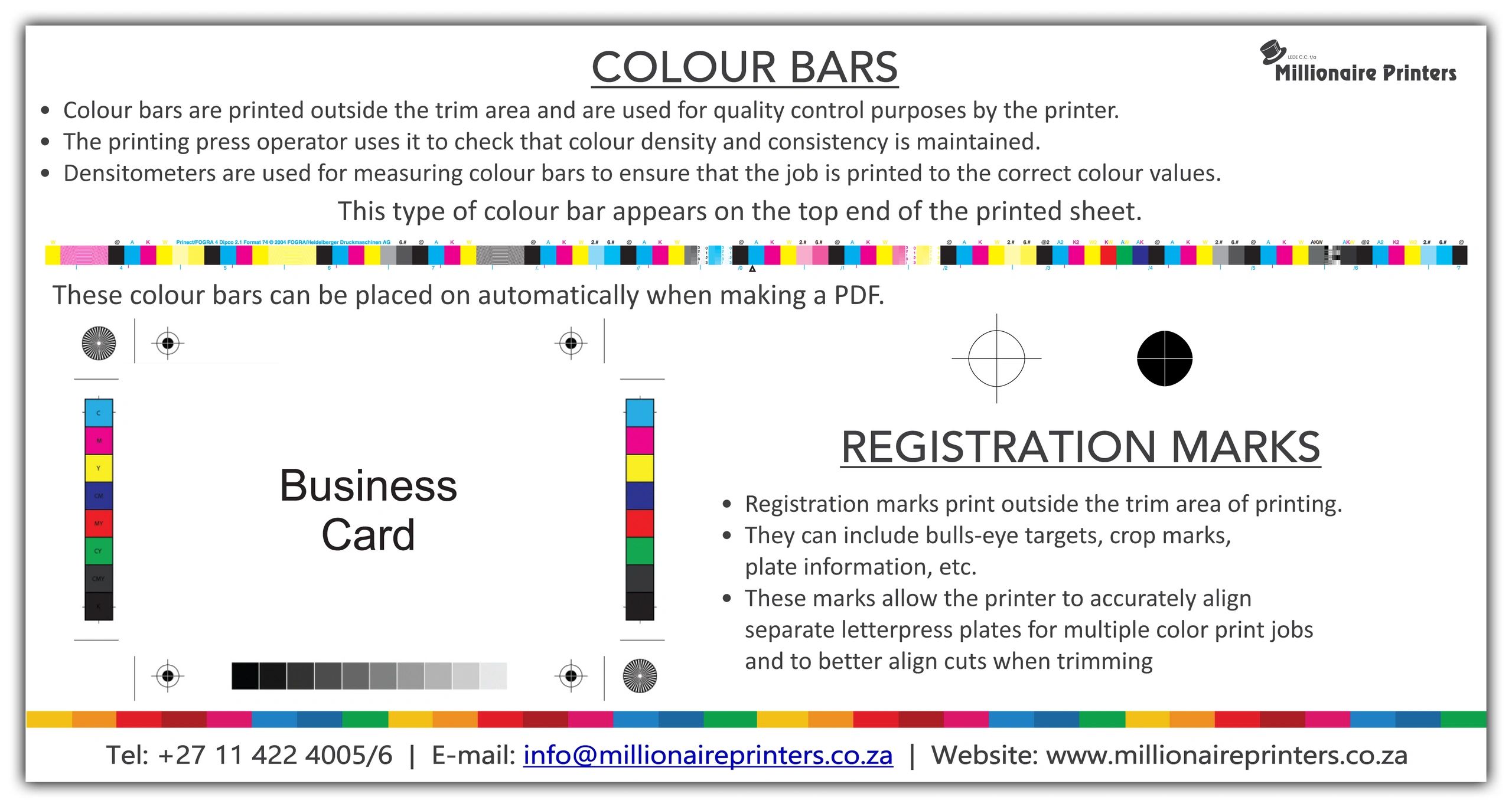 Colour bars are important when printing so that the colour can be controlled.