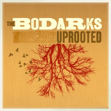 Bodarks Uprooted