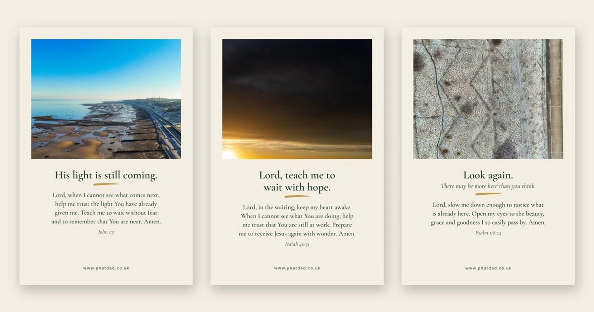 Three PhatDad prayer cards: His light is still coming. Lord, teach me to wait with hope. Look again.