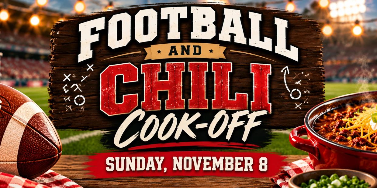 Football and chili cook-off event on Sunday, November 8.