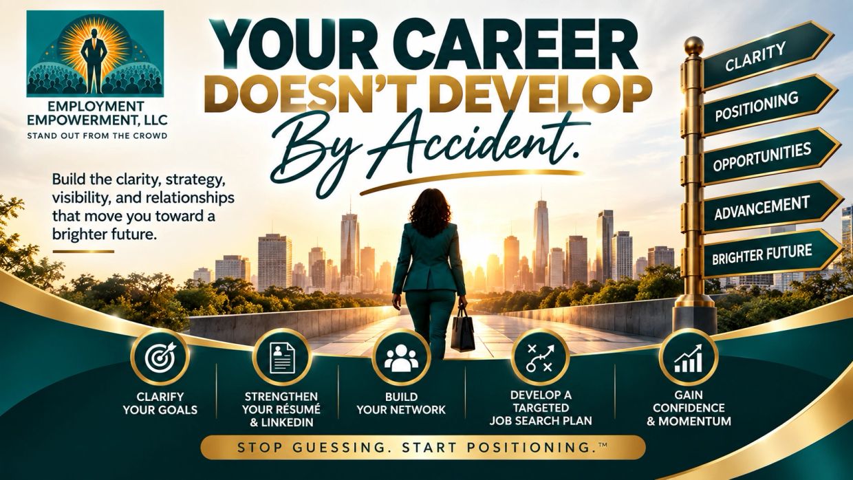 Career development guidance by Employment Empowerment, LLC for a brighter future.