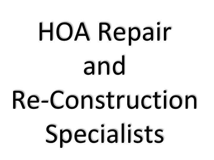 Axis Construction Homeowners Association, Repairs