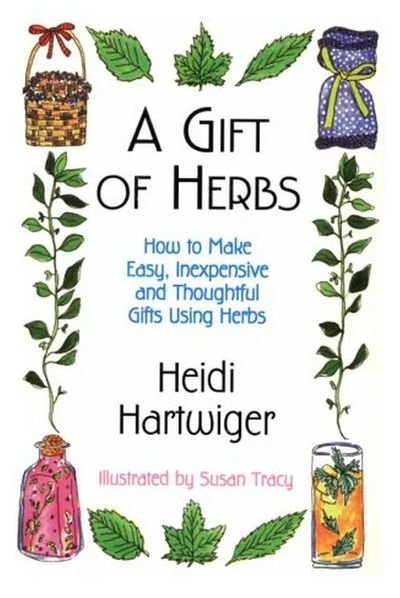 Cover image for A Gift of Herbs by Heidi Hartwiger