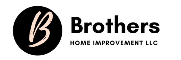 Brothers Home Improvement LLC