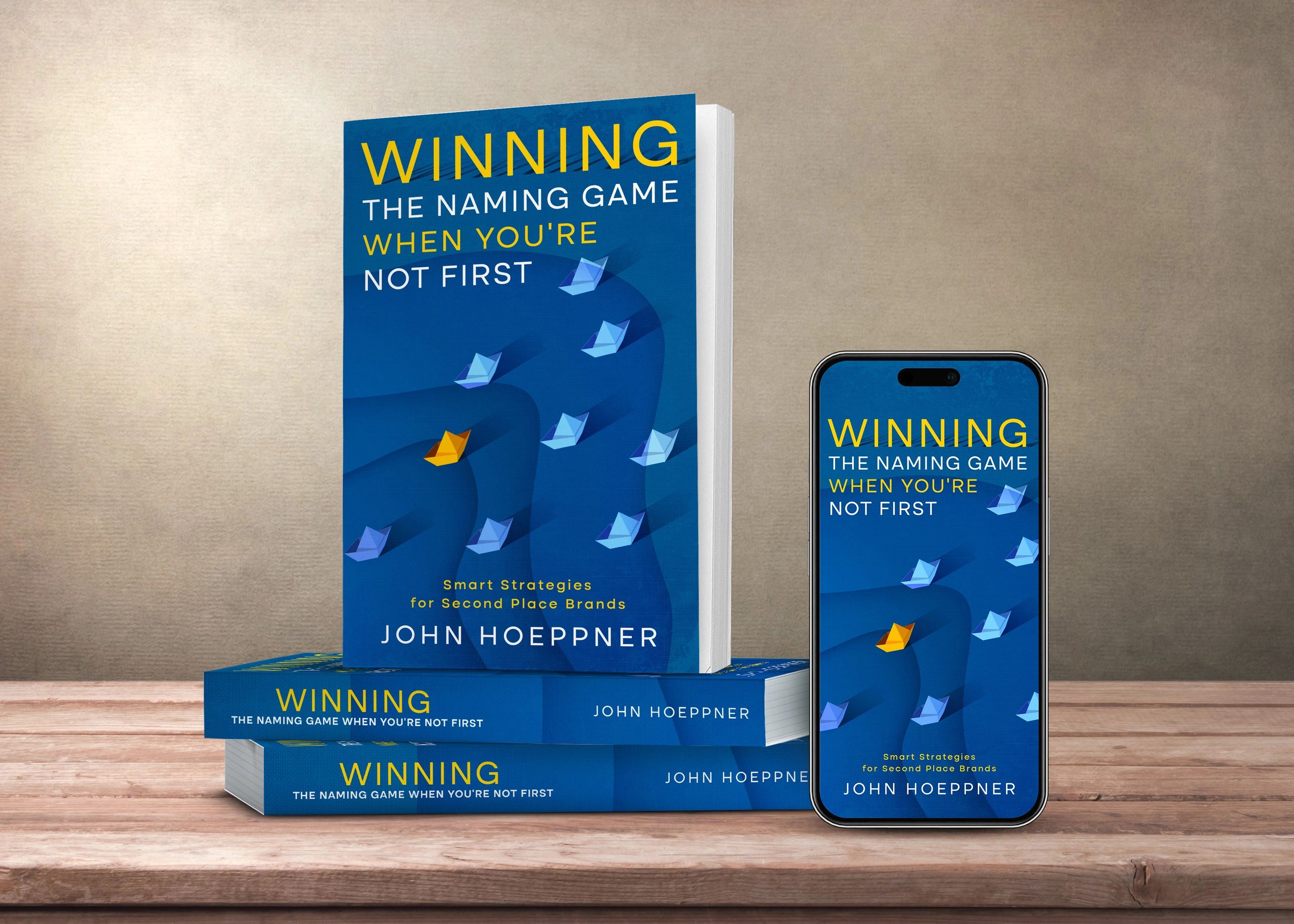 Winning The Naming Game When You're Not First: Smart Strategies for Second Place Brands