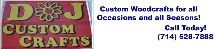 D & J Custom Crafts