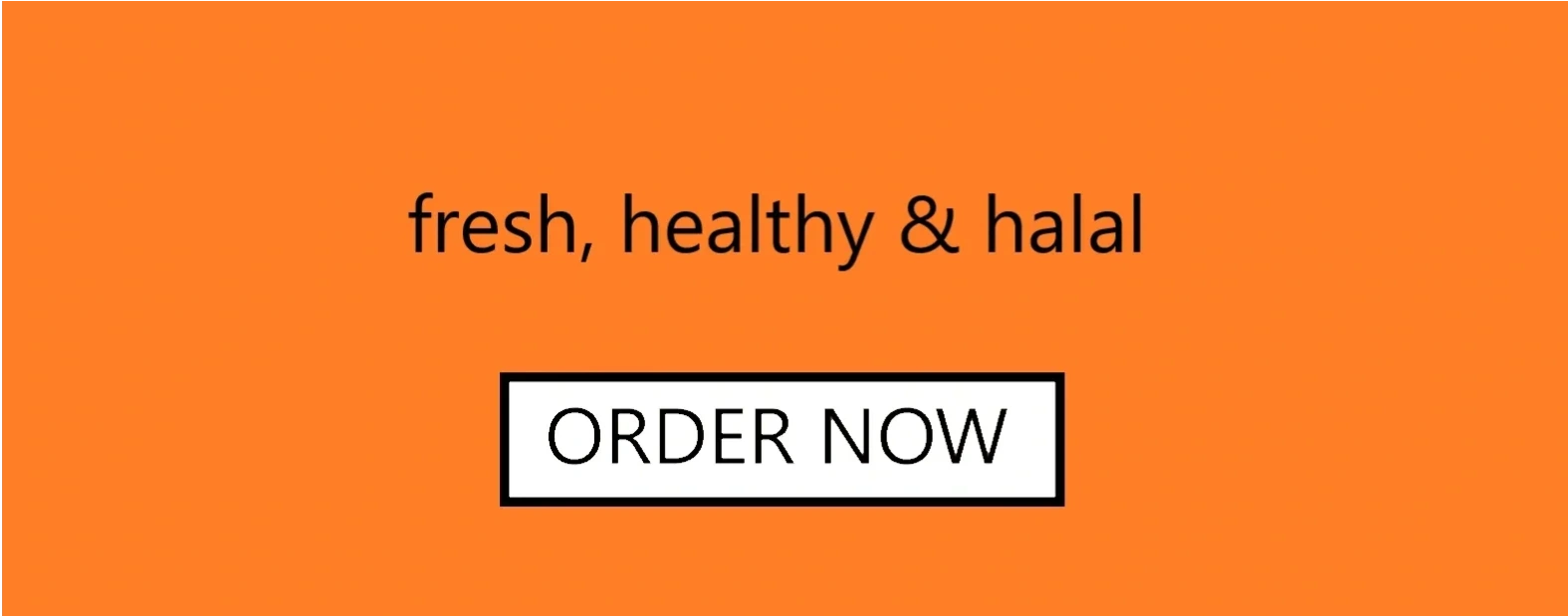 fresh, healthy, and halal, order online