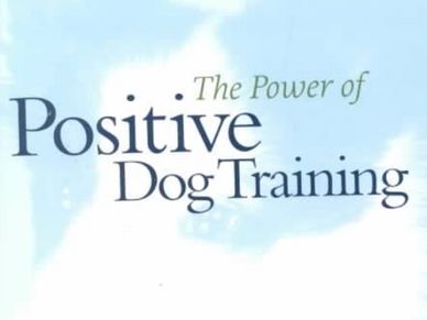 power of positive dog training by pat miller dog training book