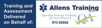 Training and Assessment Delivered on behalf of: Allen’s Training Pty Ltd RTO 90909