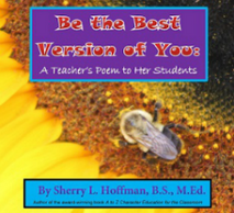 A teacher's daily message to her students to be the best version of themselves turns into a children's book.  Perfect for encouragement to have a growth mindset.