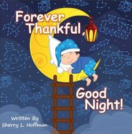 A goodnight story with short rhymes and gentle reminders to be thankful for all of things in our lives.