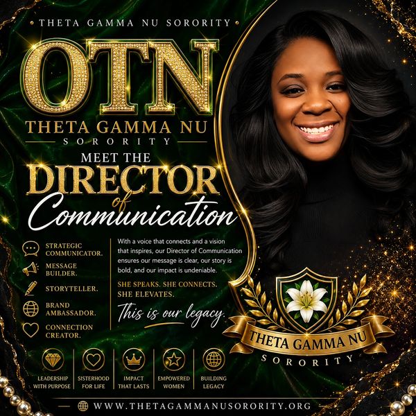 Meet the Director of Communication for Theta Gamma Nu Sorority, a strategic communicator and storyteller.