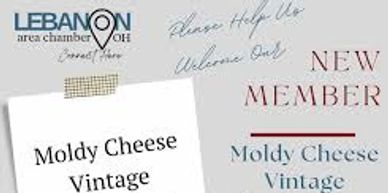 Announcement of new member Moldy Cheese Vintage.