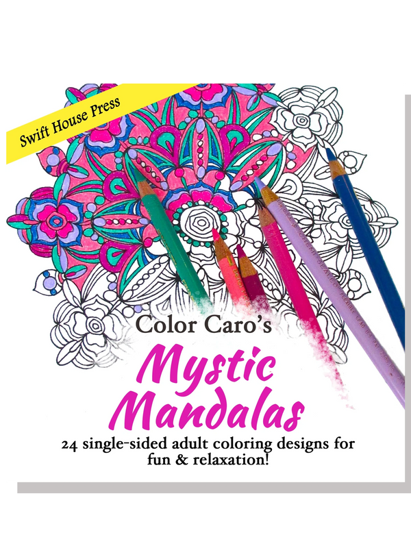 Color Caro's Mystic Mandalas adult coloring book for stress reduction.