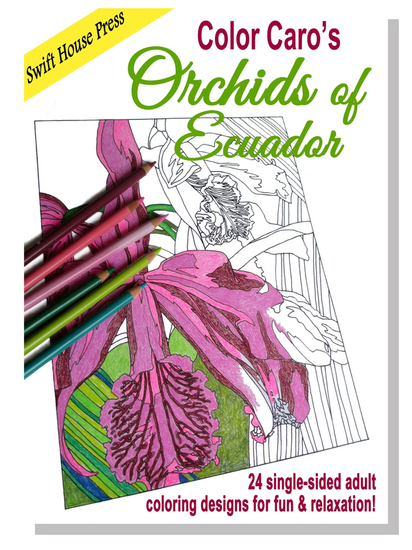 Color Caro's Orchids of Ecuador adult coloring book for stress reduction.