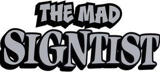 The Mad Signtist