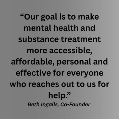 Quote about making mental health treatment accessible and personal.