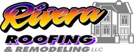 Rivera Roofing & Remodeling LLC