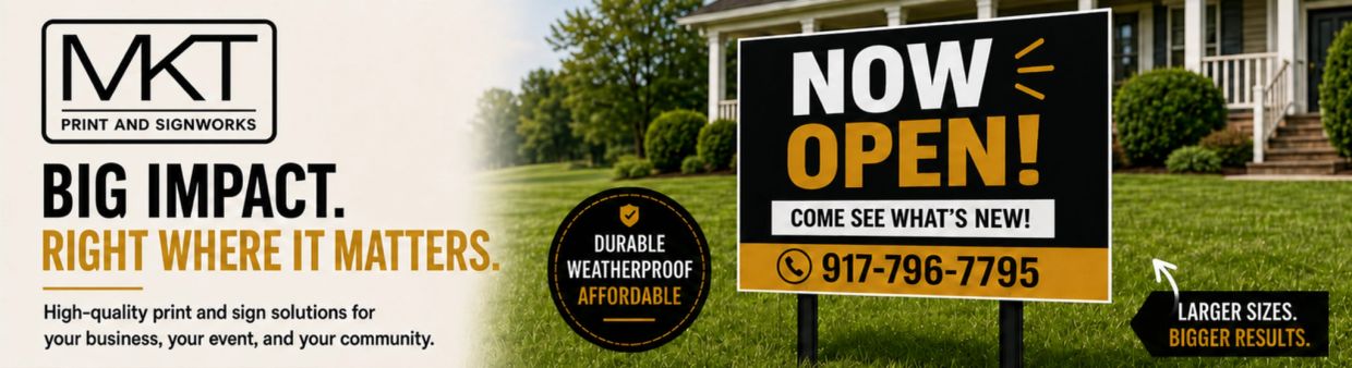 Advertisement for MKT Print and Signworks showcasing durable and affordable signage.