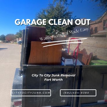 garage clean out in fort worth 76123 waste removal made easy your trash disposal specialist