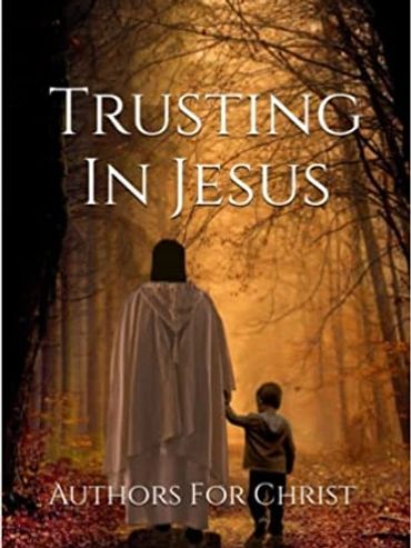 A book cover with a man and boy walking holding hands for the book Trusting In Jesus.