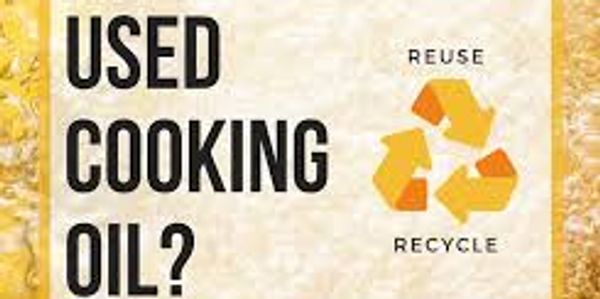 Sign promoting reuse and recycling of used cooking oil.