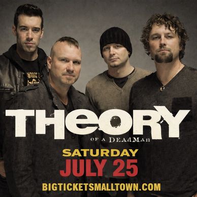 🚨 SAVE THE DATE 🚨
Theory of a Deadman is coming to Big Ticket, Small Town
📅 Saturday, July 25