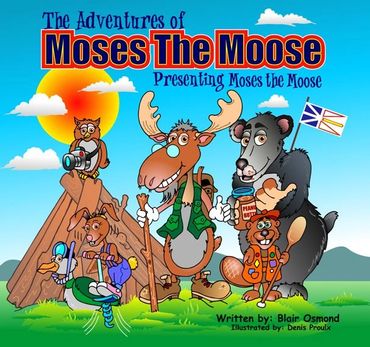 The Adventures of Moses The Moose Children's book cover series.