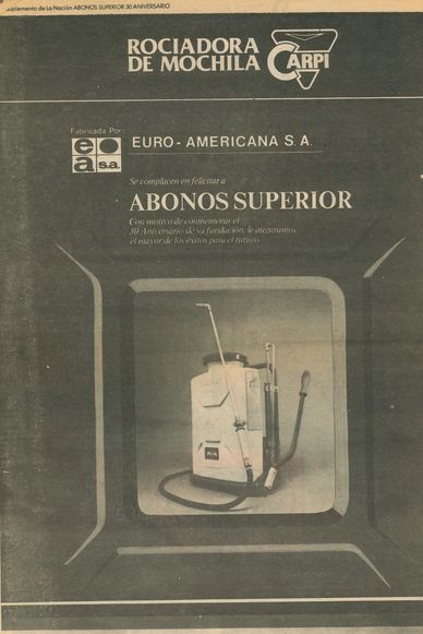 Pubblicità dello spruzzatore a zaino Carpi nel supplemento di La Nación; "30° Anniversario di Abonos