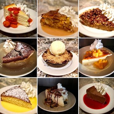 We make over 40 homemade desserts. We usually have 8 or 9 available daily!