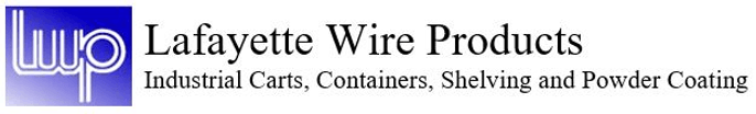 Lafayette Wire Products

Industrial Carts, Containers, Shelving