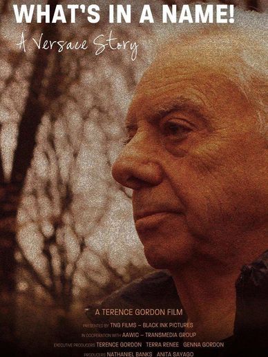 Profile of an elderly man on a film poster titled 'What's In A Name! A Versace Story'.