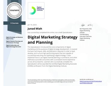 Certificate for completion of Digital Marketing Strategy and Planning specialization from Digital Marketing Institute.