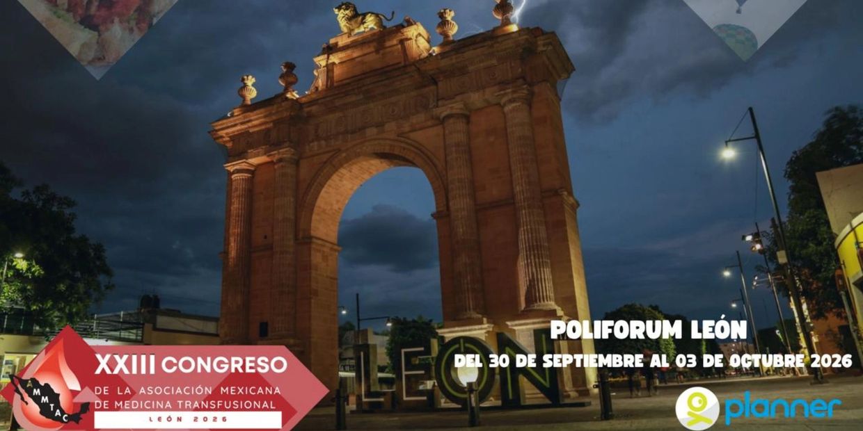 Arch monument in León advertising the XXIII Congreso de la Asociación Mexicana de Medicina Transfusional 2026.
