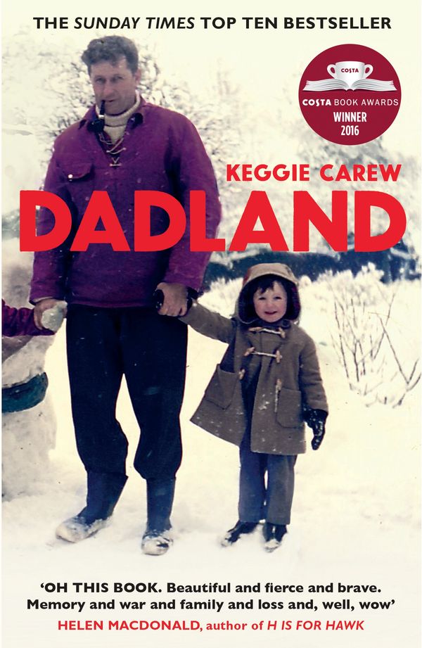 Dadland by Keggie Carew