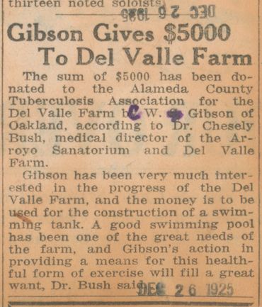 "$5,000 has been donated to the Alameda County Tuberculosis Association for the Del Valle Farm by C.