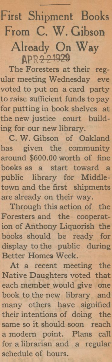 First shipment of books, 1929
C.W. Gibson Library, Middletown, CA