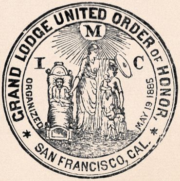 The United Order of Honor Seal 
Organized May 19, 1885
Industry | Morality | Charity