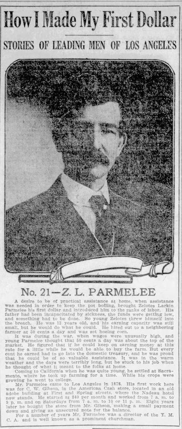 Morning Tribune, 1911 
"Mr. Parmelee came to Los Angeles in 1878. His first work here was for C. W.