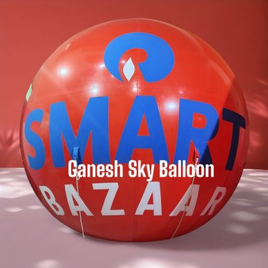 Sky Balloon, Sky Balloon manufacturers, Sky Balloon for Reliance Smart, Advertising Sky Balloon.