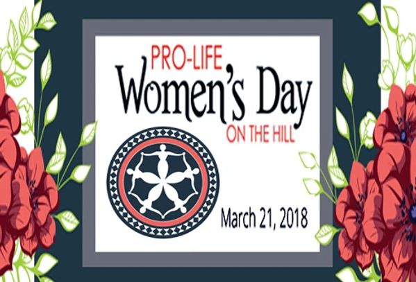 2018 PRO-LIFE WOMEN'S DAY ON THE HILL