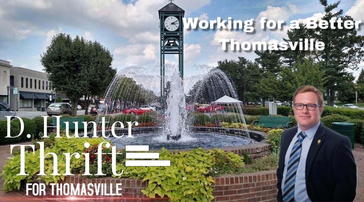 Meet the Candidate D. Hunter Thrift for Thomasville