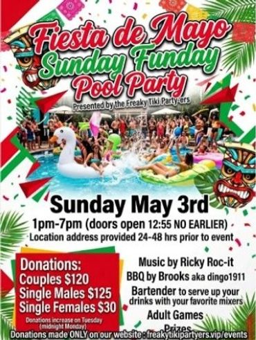 Fiesta de Mayo Sunday Funday Pool Party on May 3rd with music, BBQ, games, and donations required.
