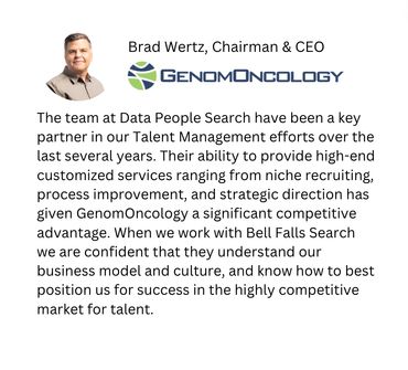 Testimonial Data People Search, Brad Wertz Chairman & CEO GenomOncology