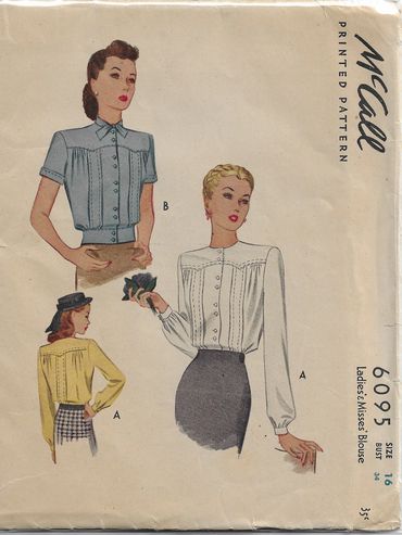 McCall 6095
1940s Vintage Blouse Pattern
