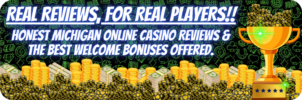 Explore new Michigan online casino bonuses with MI casino insights & Michigan online casino reviews.