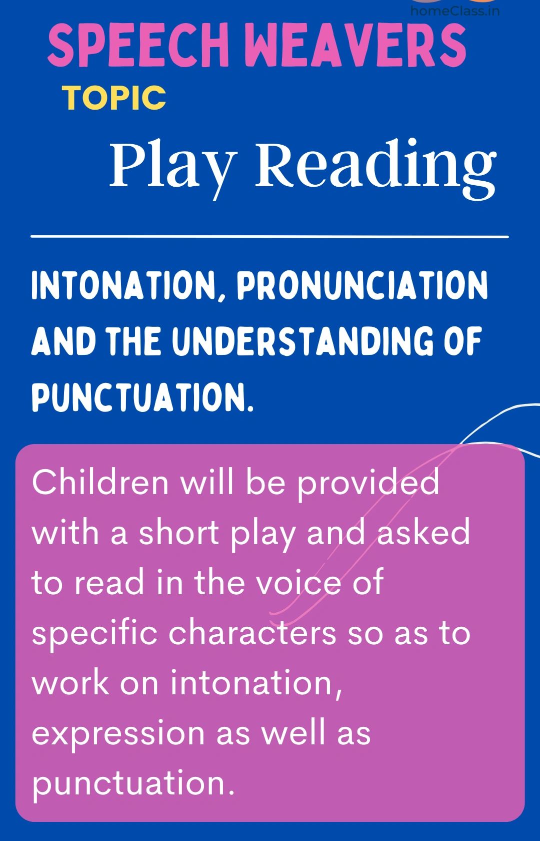 Public speaking class content at homeclass. Reading a play- intonation, pronunciation & punctuation.