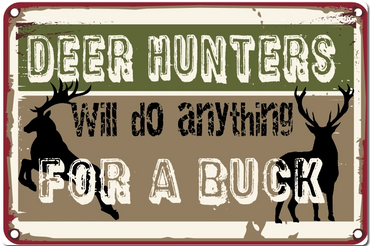 Deer Hunting Sign on Metal
