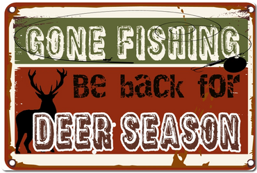 Gone Fishing Sign on Metal